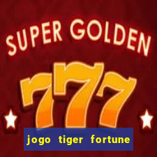 jogo tiger fortune paga mesmo